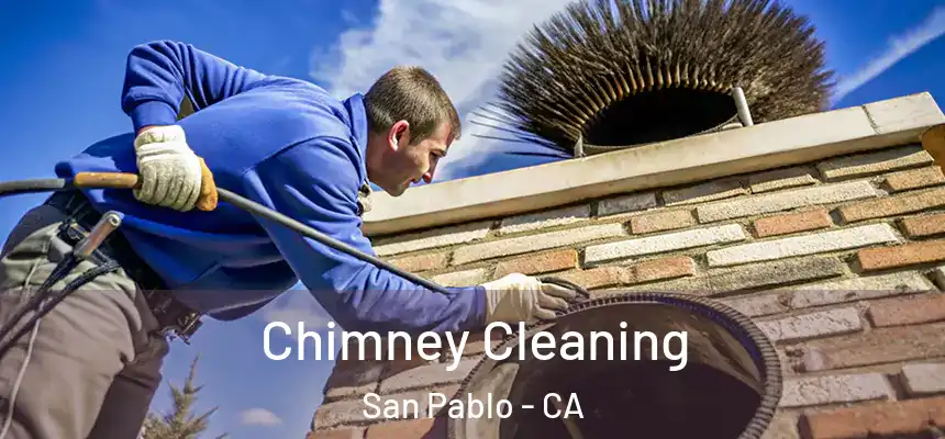  Chimney Cleaning San Pablo - CA